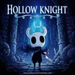 Hollow Knight